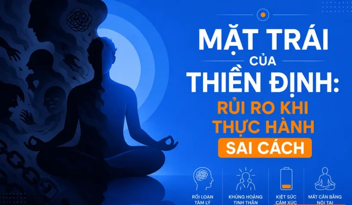 Mặt trái của thiền định: những rủi ro khi thực hành thiền sai cách