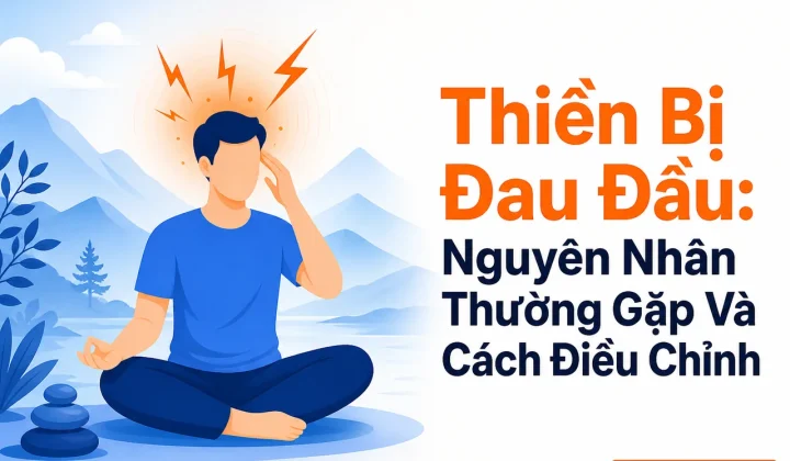 Người thiền bị đau đầu với cách điều chỉnh và nguyên nhân thường gặp.