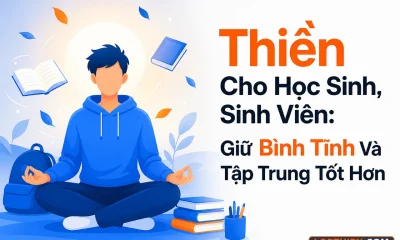 Thiền cho học sinh sinh viên giúp giữ bình tĩnh và tập trung trong học tập.